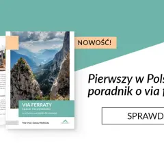 Poradnik "Via Ferraty: spacer na wysokości" wyjaśnia, co to jest via ferrata i jak bezpiecznie pokonywać trasy.